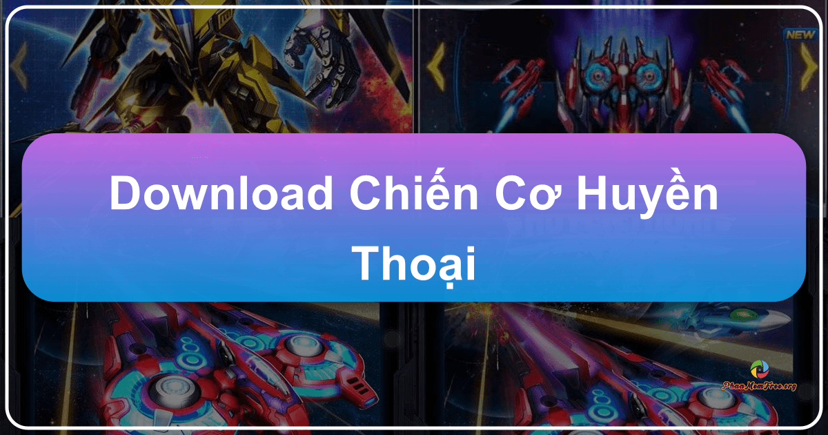 /images/download-chien-co-huyen-thoai.png /images/download-chien-co-huyen-thoai.png