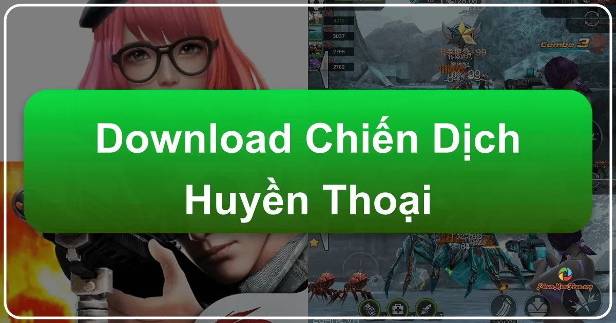 Chiến Dịch Huyền Thoại: Trải Nghiệm Bắn Súng Góc Nhìn Thứ Ba Đỉnh Cao Trên Mobile và PC