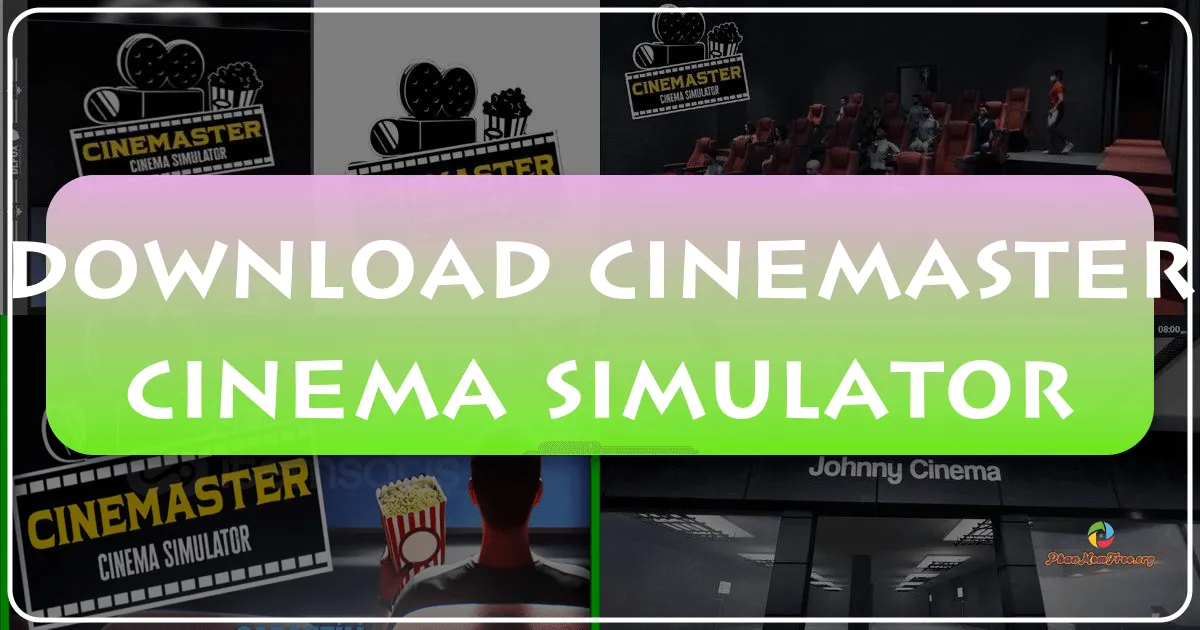 Cinemaster Cinema Simulator: A Deep Dive into the World of Movie Theater Management