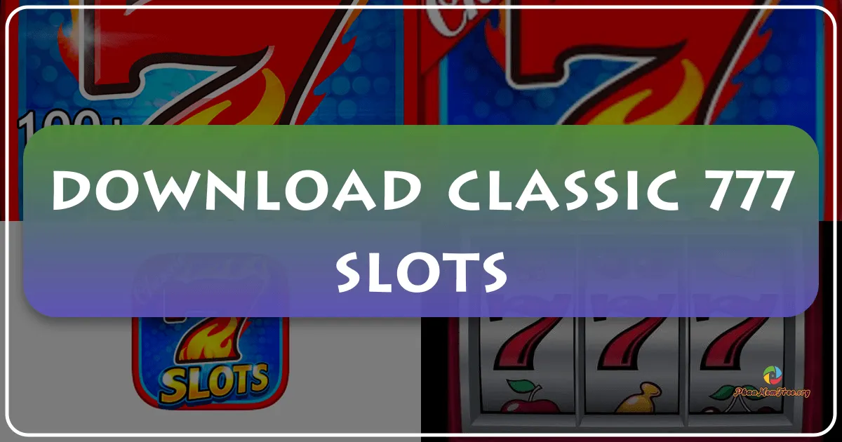 Classic 777 Slots: A Nostalgic Trip Down Memory Lane