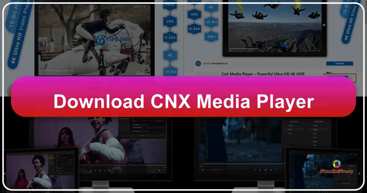 CnX Media Player: The Ultimate Multimedia Solution for Windows