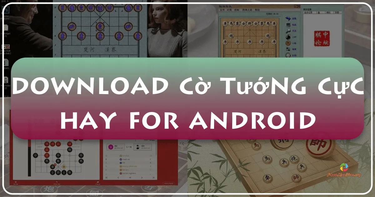 Cờ Tướng Cực Hay Cho Android: Trải Nghiệm Đỉnh Cao Với Cờ Tướng Online - Cờ Úp Online 5.3.0