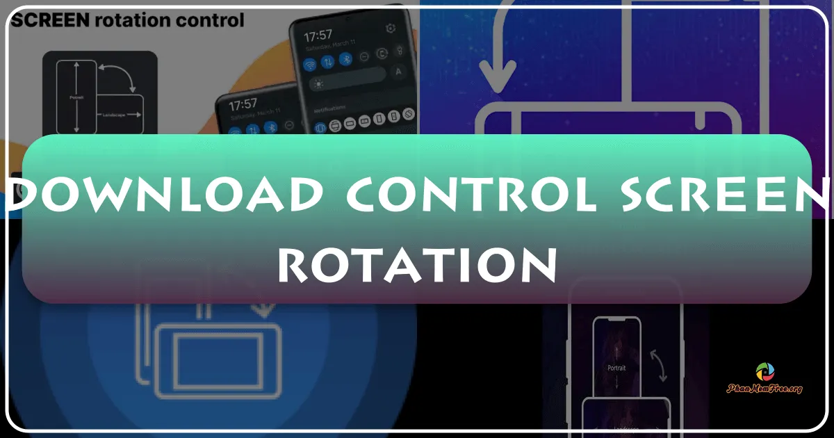 Control Screen Rotation: A Comprehensive Guide to Android Screen Orientation Management
