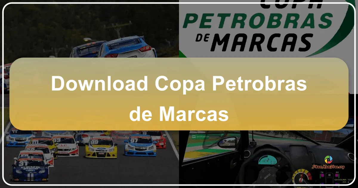 Copa Petrobras de Marcas: A Deep Dive into the Brazilian Racing Simulation