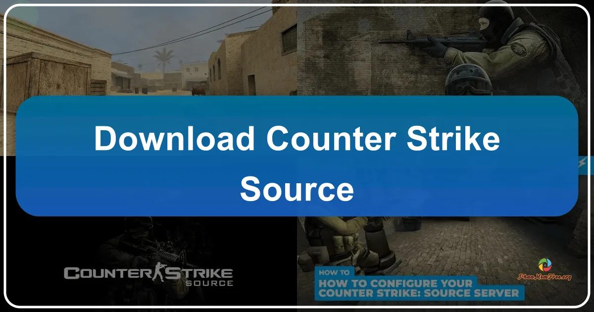 Counter-Strike: Source: A Timeless Classic in the FPS Arena