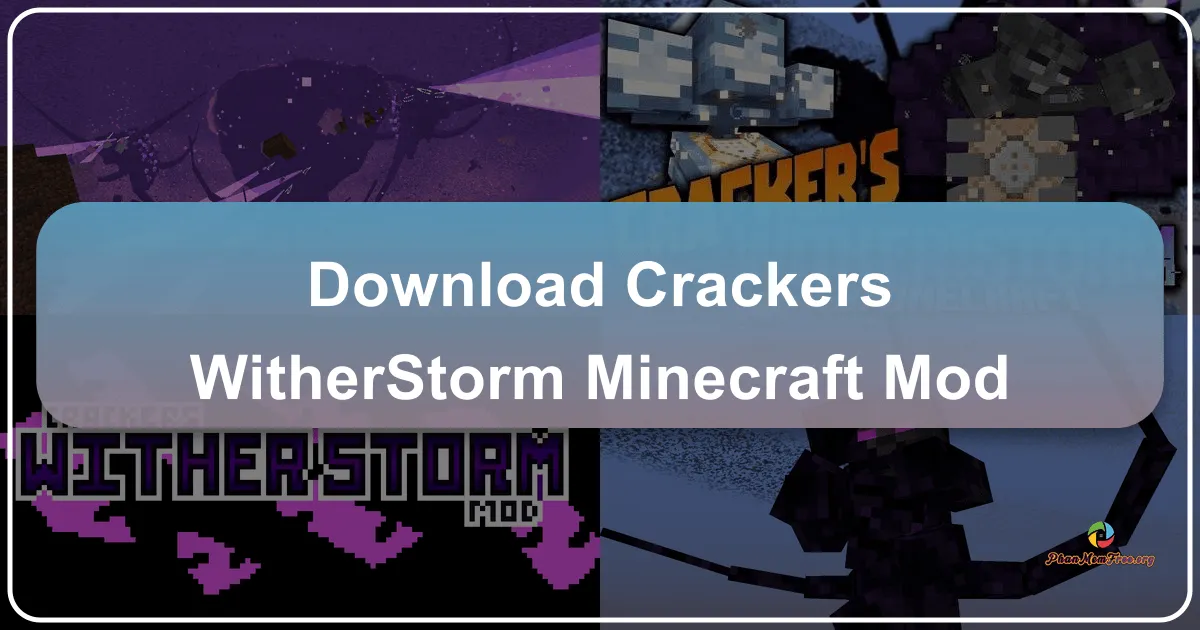 Crackers Wither Storm - Minecraft Mod: Unleashing the Fury of the Wither Storm in Minecraft