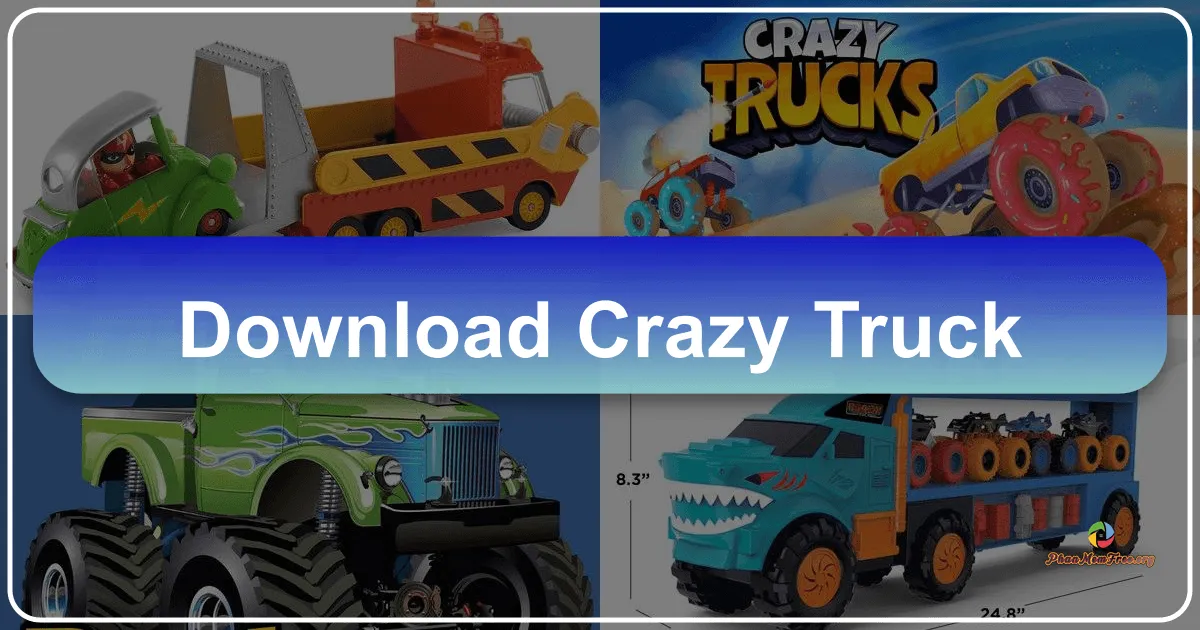 Crazy Truck: Trải Nghiệm Lái Xe Tải Chở Hàng Hấp Dẫn