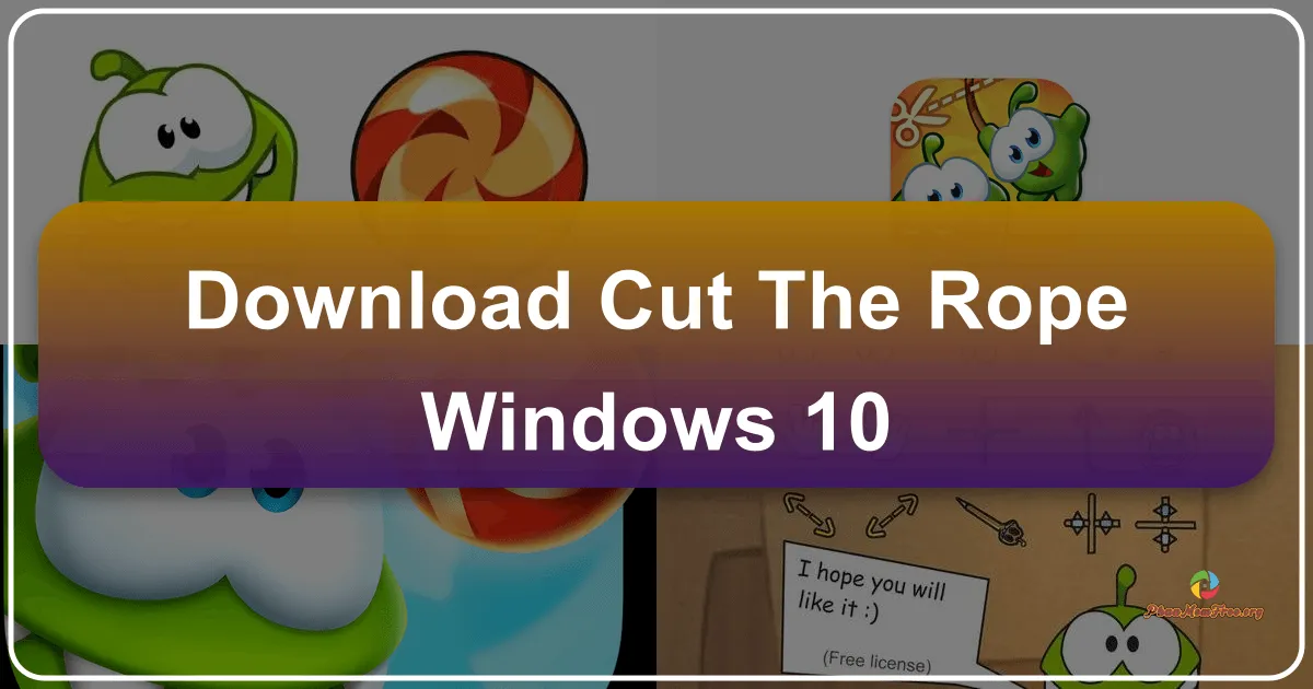 Cut the Rope for Windows 10: A Sweet Physics Puzzle Adventure
