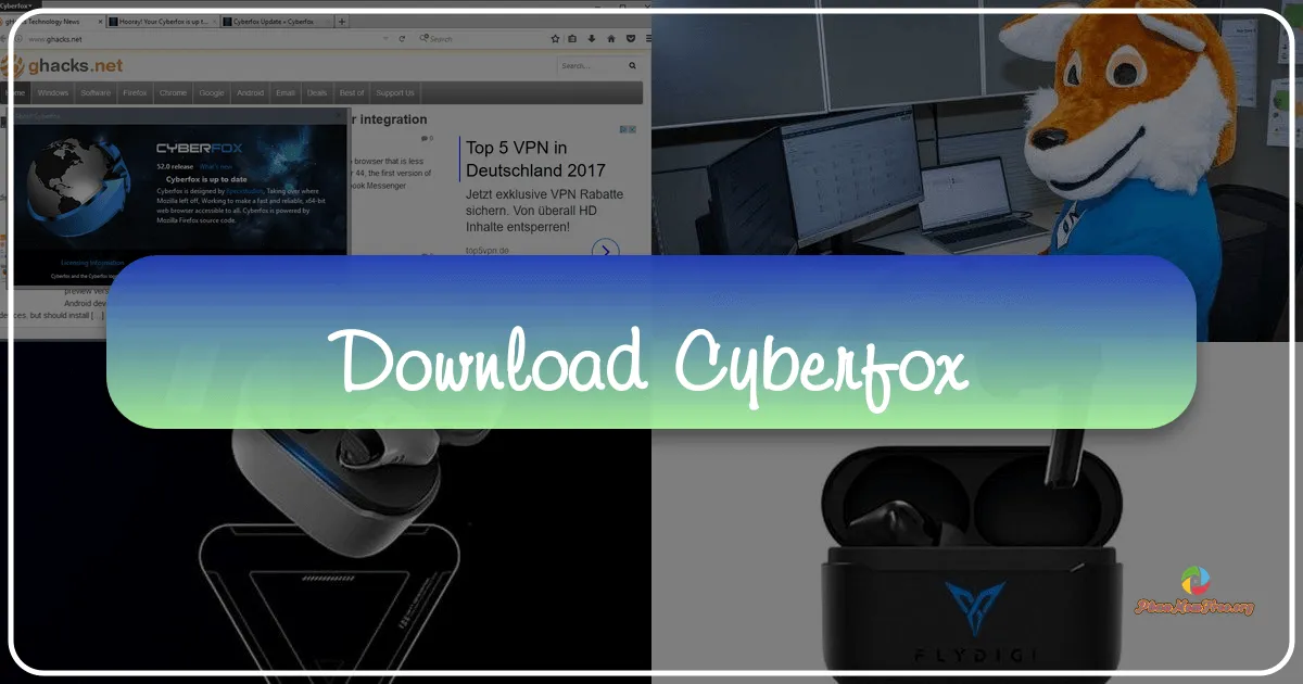 Cyberfox: A Deep Dive into the Open-Source Firefox Alternative