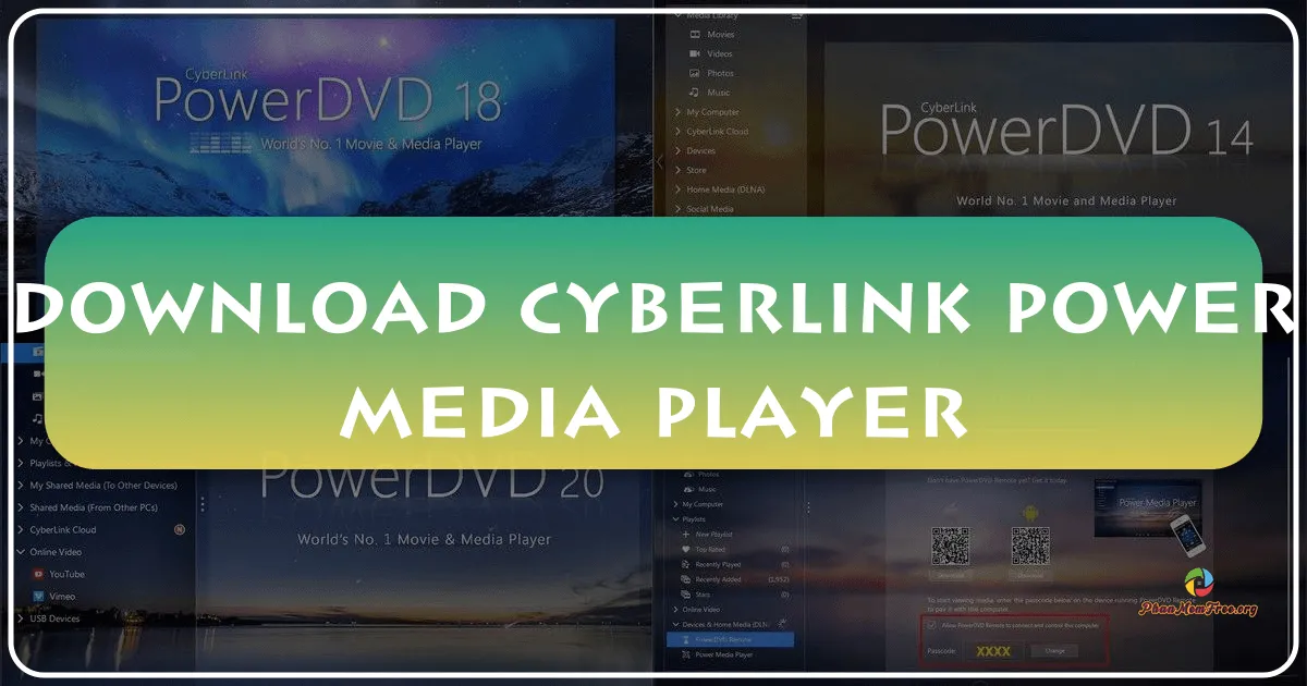 CyberLink Power Media Player: A Stylish Yet Limited Multimedia Experience