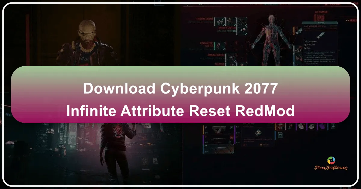Cyberpunk 2077 Infinite Attribute Reset - REDmod: A Deep Dive into Character Customization