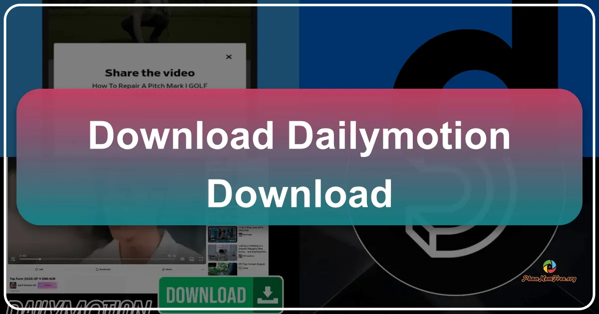Free Dailymotion Download: A Comprehensive Guide to Downloading Dailymotion Videos