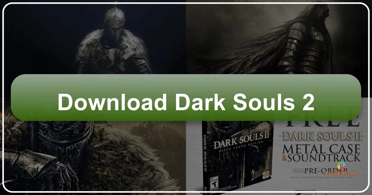 Dark Souls II: A Brutal Masterpiece of Action RPG Design