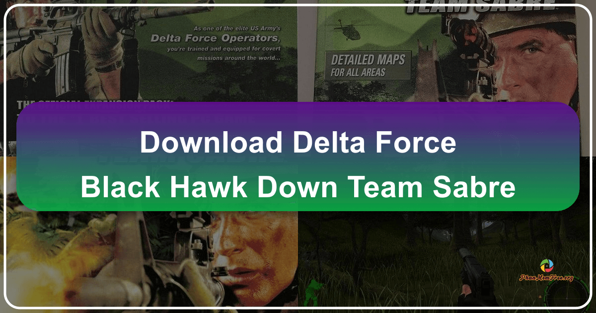 Delta Force: Black Hawk Down - Team Sabre offers classic military shooter experience with realistic gameplay. /images/download-delta-force-black-hawk-down-team-sabre.png