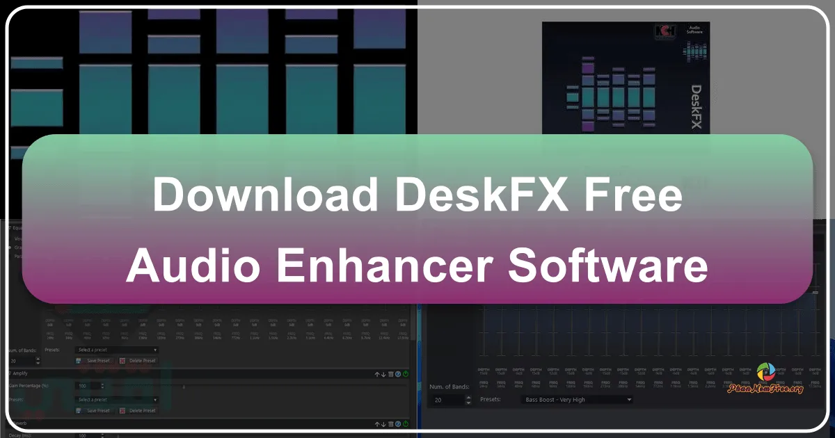 DeskFX Free Audio Enhancer Software: A Comprehensive Review
