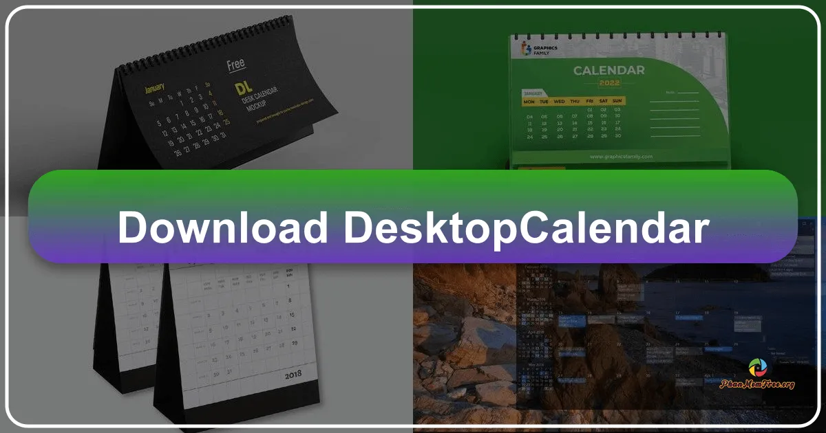 DesktopCalendar: Lịch Điện Tử Thông Minh Trên Máy Tính