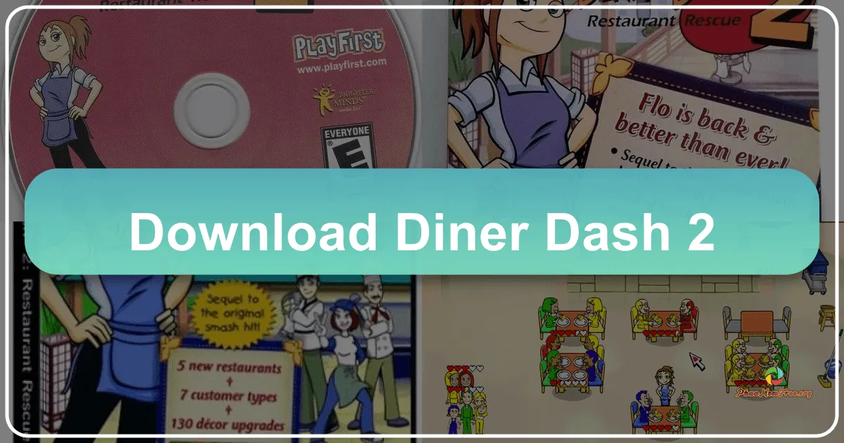Diner Dash 2: A Delicious Sequel to the Time Management Classic