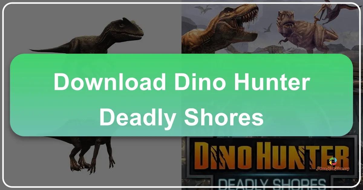 Dino Hunter: Deadly Shores: A Prehistoric Hunting Adventure