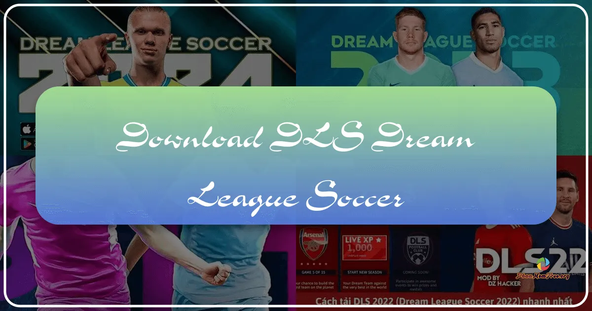 Dream League Soccer 2025: Xây Dựng Đế Chế Bóng Đá Trong Giấc Mơ