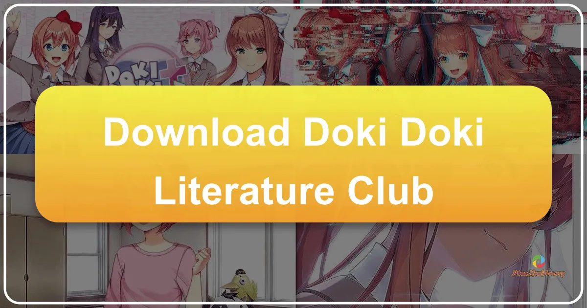 Doki Doki Literature Club: A Deep Dive into a Unique Visual Novel