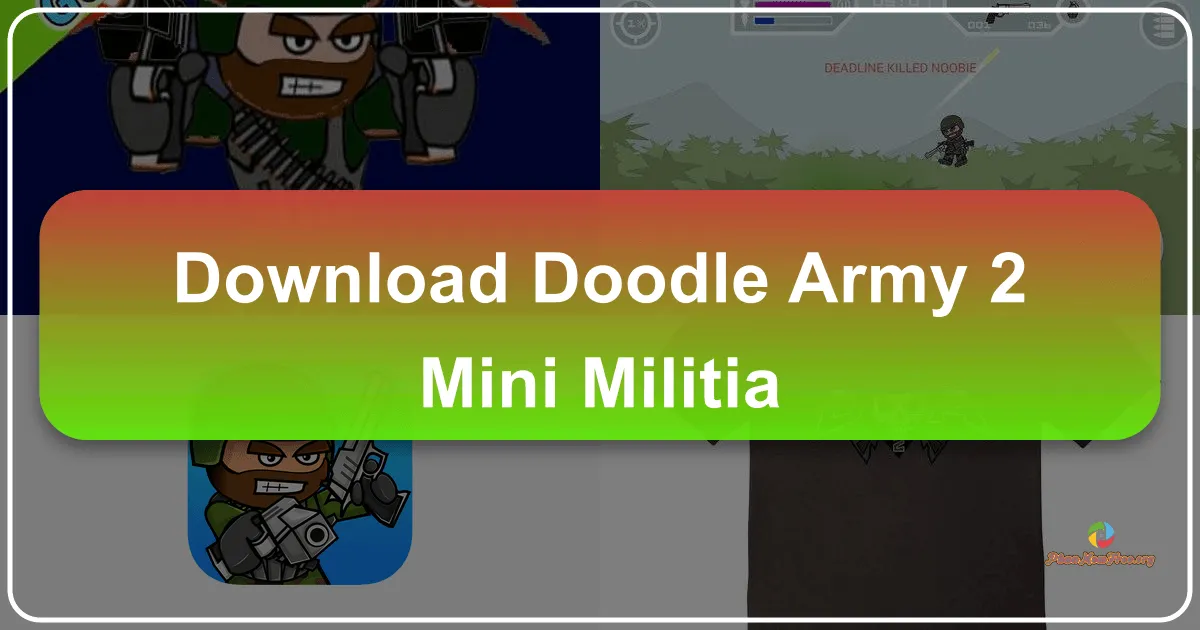 Doodle Army 2: Mini Militia: A Comprehensive Review
