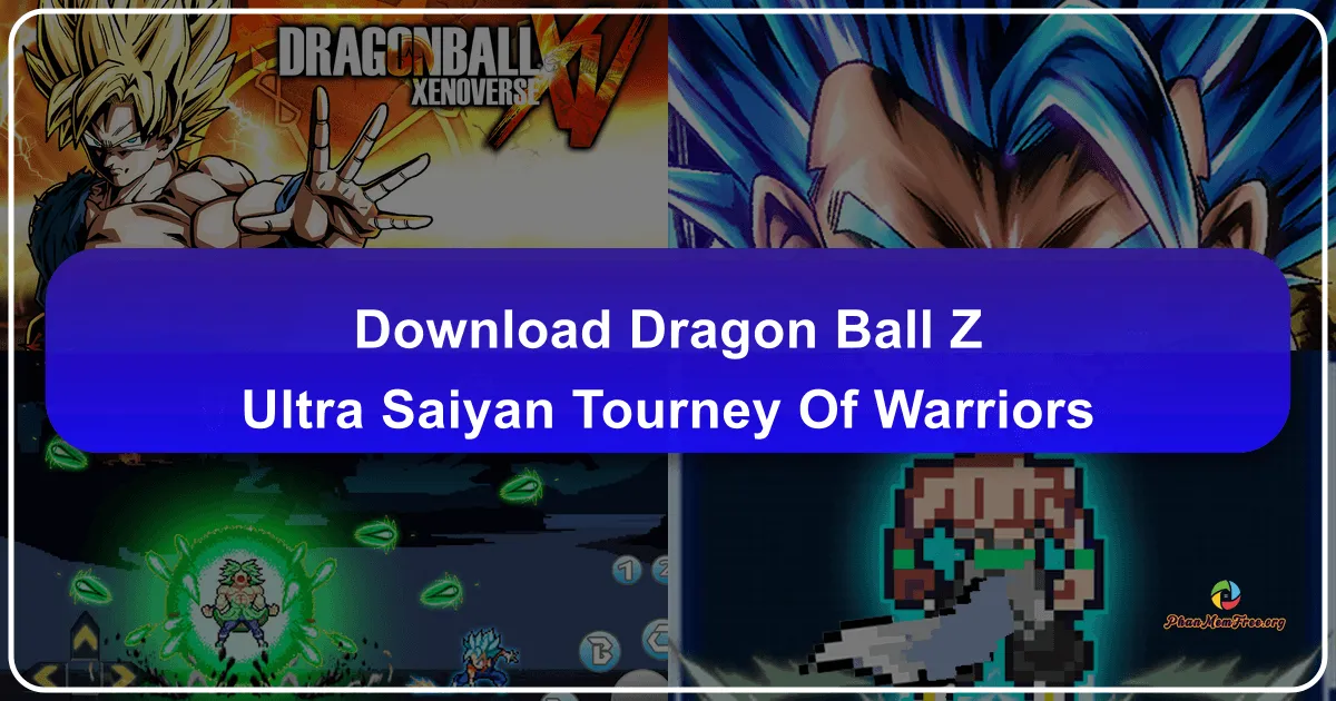 Dragon Ball Z Ultra Saiyan: Tourney of Warriors – A Pixelated Punch-Up