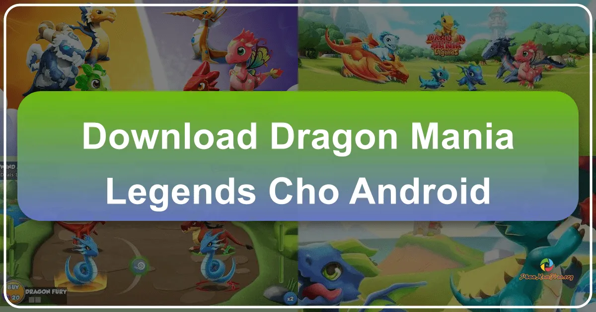 Dragon Mania Legends cho Android: Hành Trình Huấn Luyện Rồng Chiến Bất Khả Chiến Bại