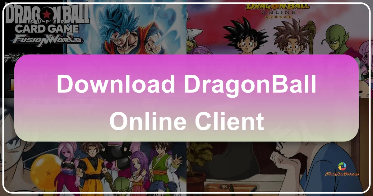 Dragon Ball Online: Trải Nghiệm Thế Giới 7 Viên Ngọc Rồng Trên Máy Tính