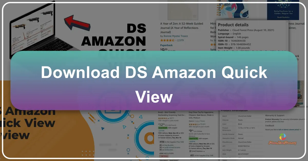 DS Amazon Quick View: A Comprehensive Review of the Chrome Extension