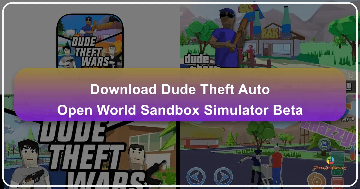 Dude Theft Wars: A Hilarious Open-World Sandbox Simulator