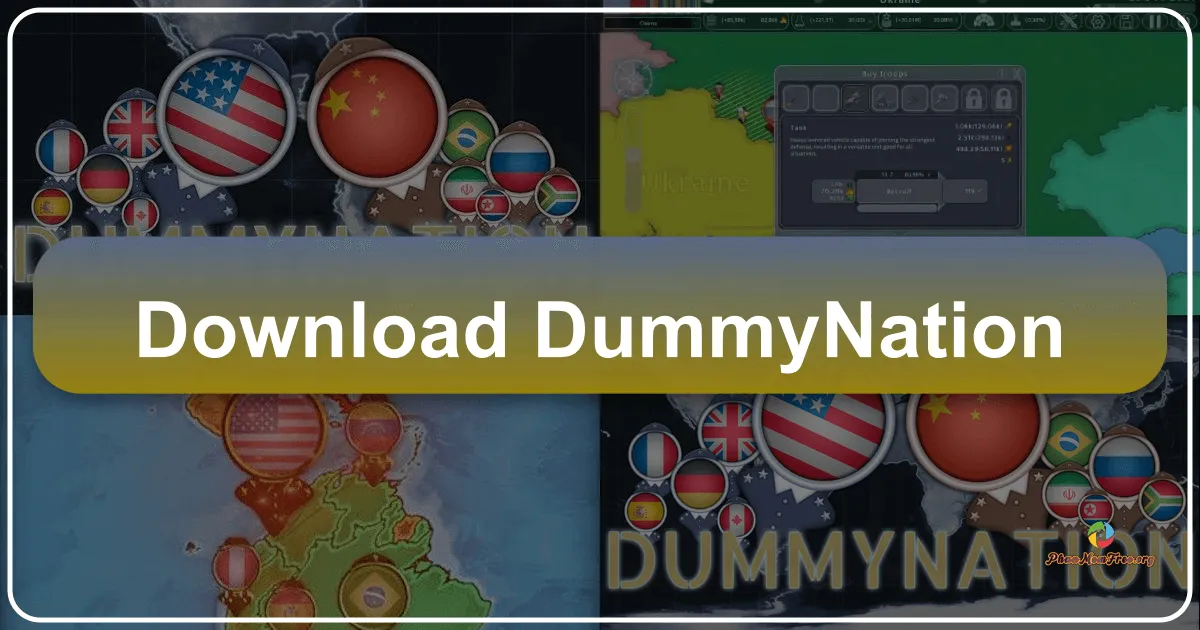 Dummynation: A Simplified Path to Global Domination