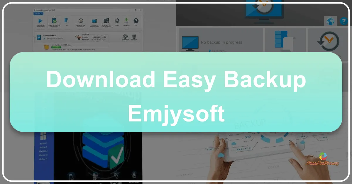 Easy Backup by Emjysoft: Your Essential Tool for Automated Data Protection