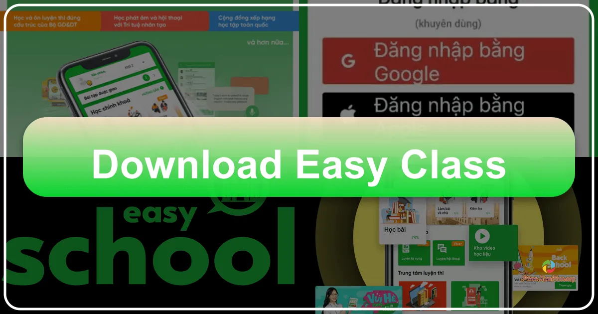 Easy Class: Học Tiếng Anh Trực Tuyến Toàn Diện Từ Lớp 1 Đến Lớp 12