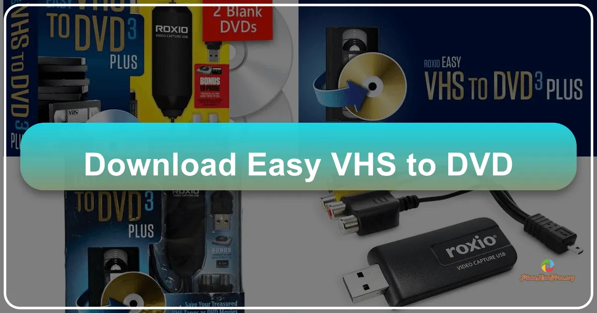 Easy VHS to DVD: A Comprehensive Guide to Preserving Your Memories