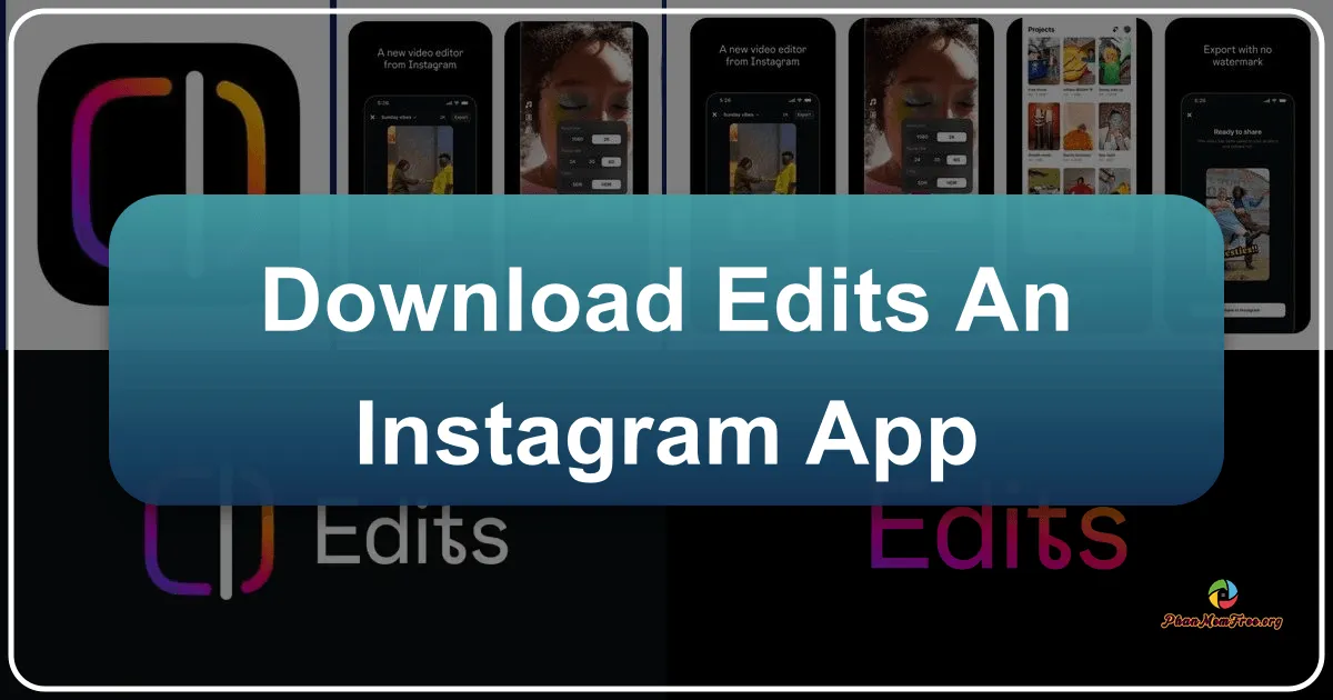 Edits: An Instagram App for Seamless Video Creation