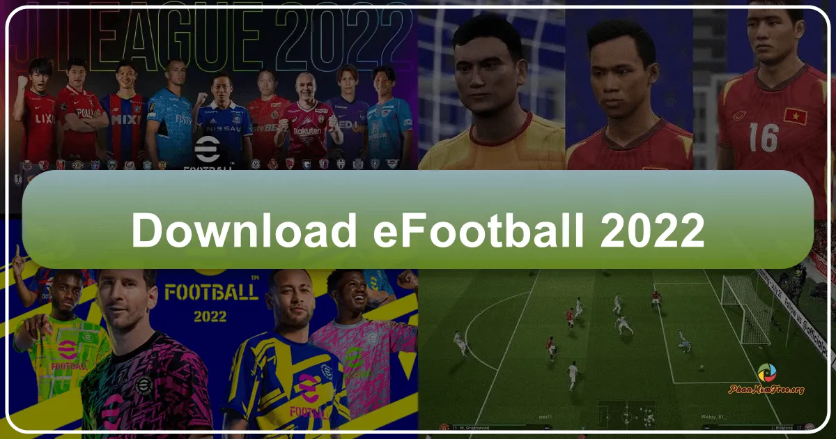 eFootball 2023: Kỷ Nguyên Mới Của Huyền Thoại Bóng Đá PES