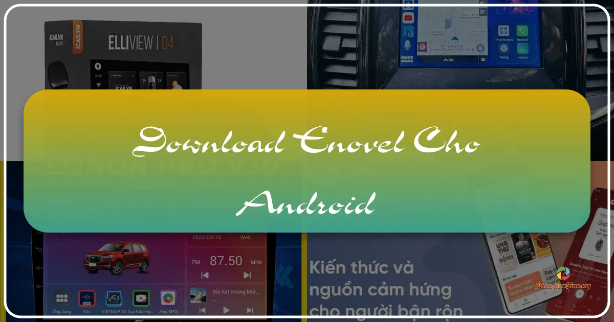 Enovel cho Android: Nền tảng đọc và viết truyện kiếm tiền