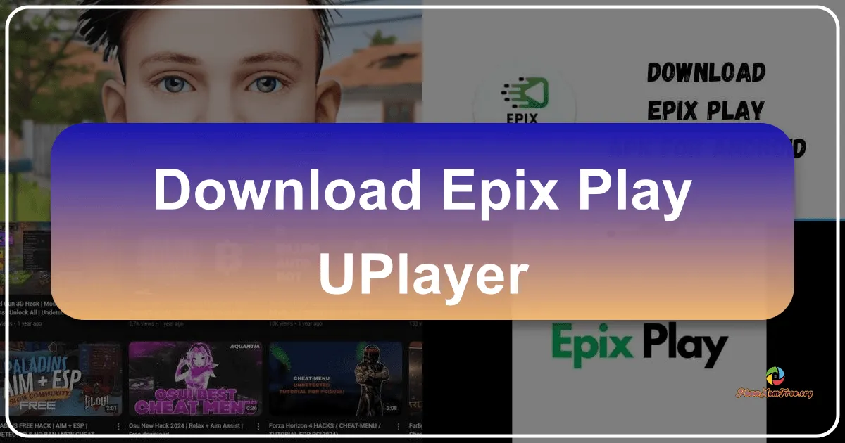 Epix Play - UPlayer: Your Pocket-Sized Cinema