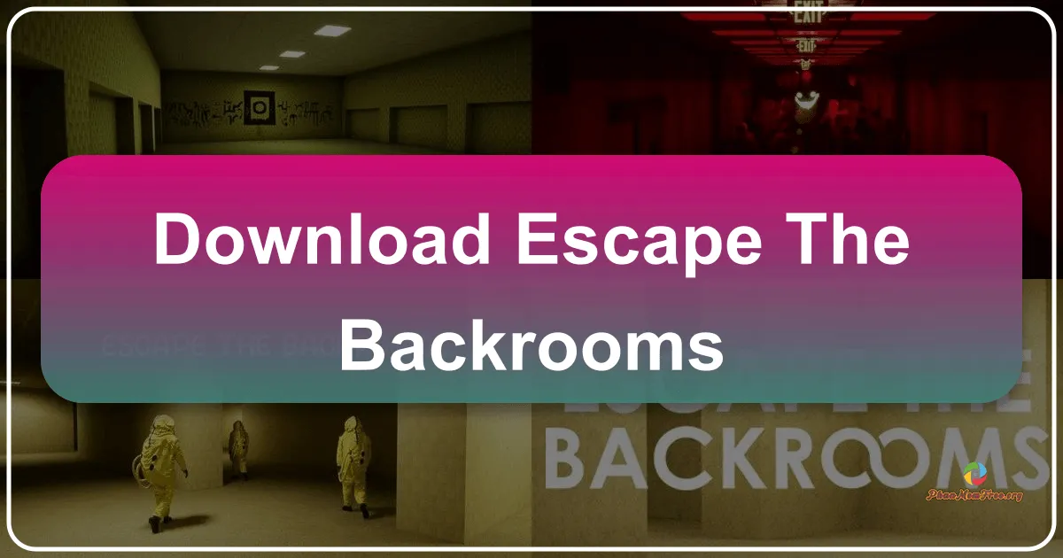 Trốn thoát khỏi Backrooms: Khám phá mê cung kinh dị trong thế giới ảo