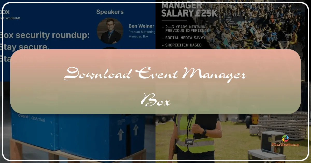 Event Manager Box: A Movie Lover's Delight