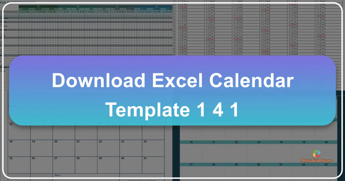 Download Excel Calendar Template 1 4 1: Giải Pháp Lập Lịch Toàn Diện Trên Bảng Tính Excel – Sức Mạnh Của Sự Đơn Giản Và Hiệu Quả