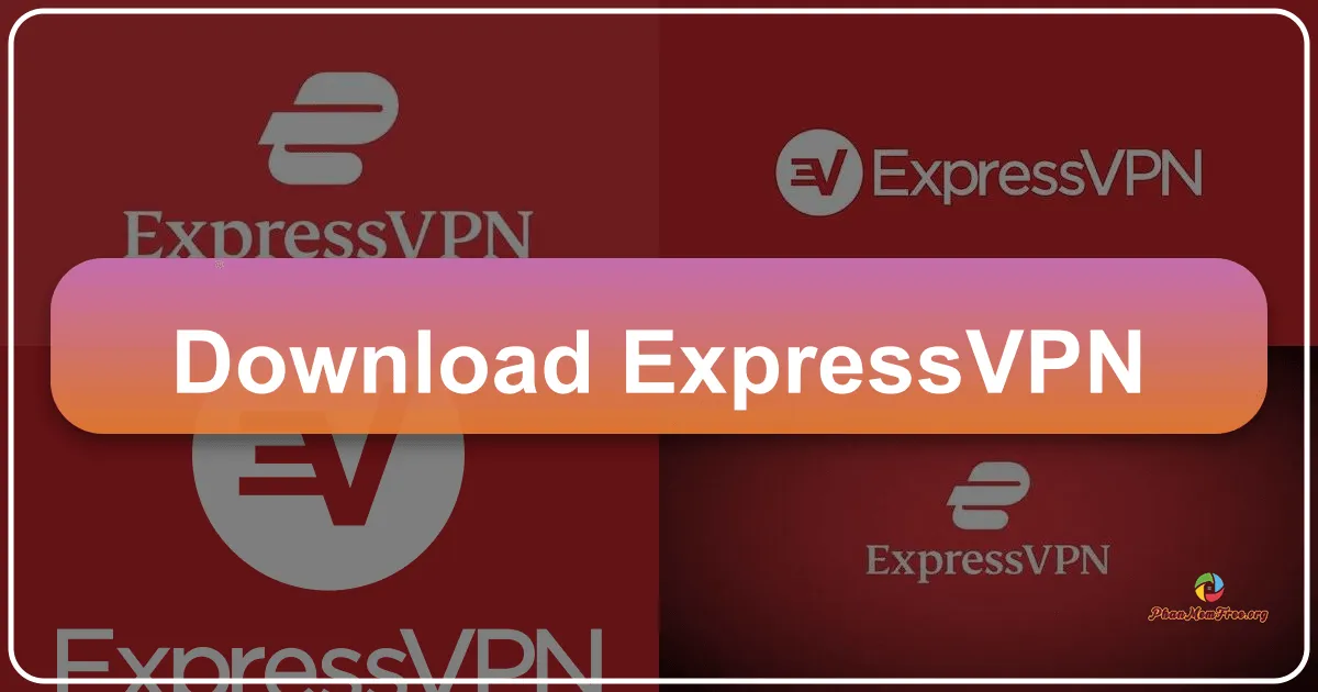 ExpressVPN: Ứng dụng Mạng Riêng Ảo Toàn Diện và Hiệu Quả