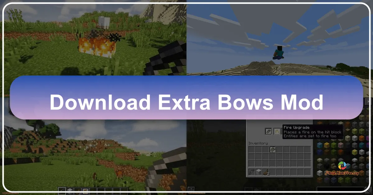 Extra Bows Mod: Thêm Hương Vị Mới Cho Cuộc Phiêu Lưu Minecraft Của Bạn