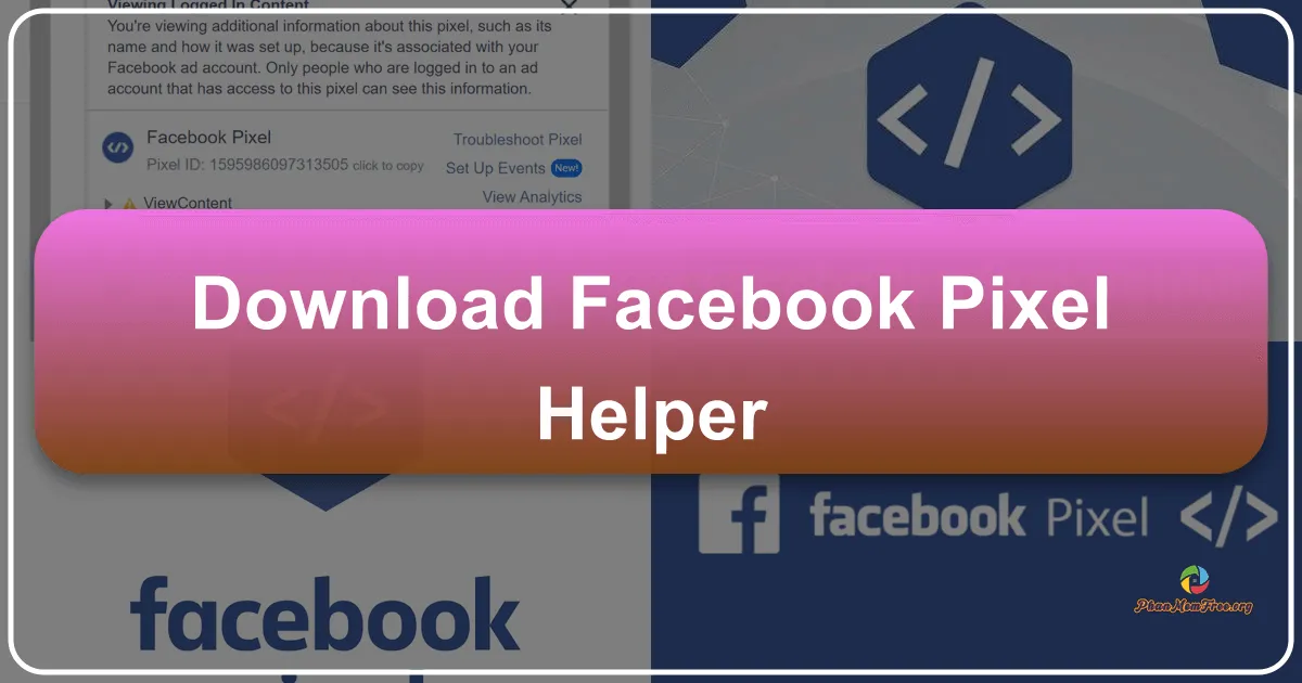 Facebook Pixel Helper: A Comprehensive Guide