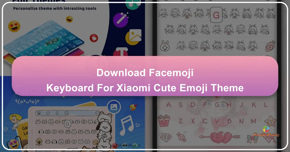 Facemoji Keyboard for Xiaomi: A Cute Emoji Theme Keyboard