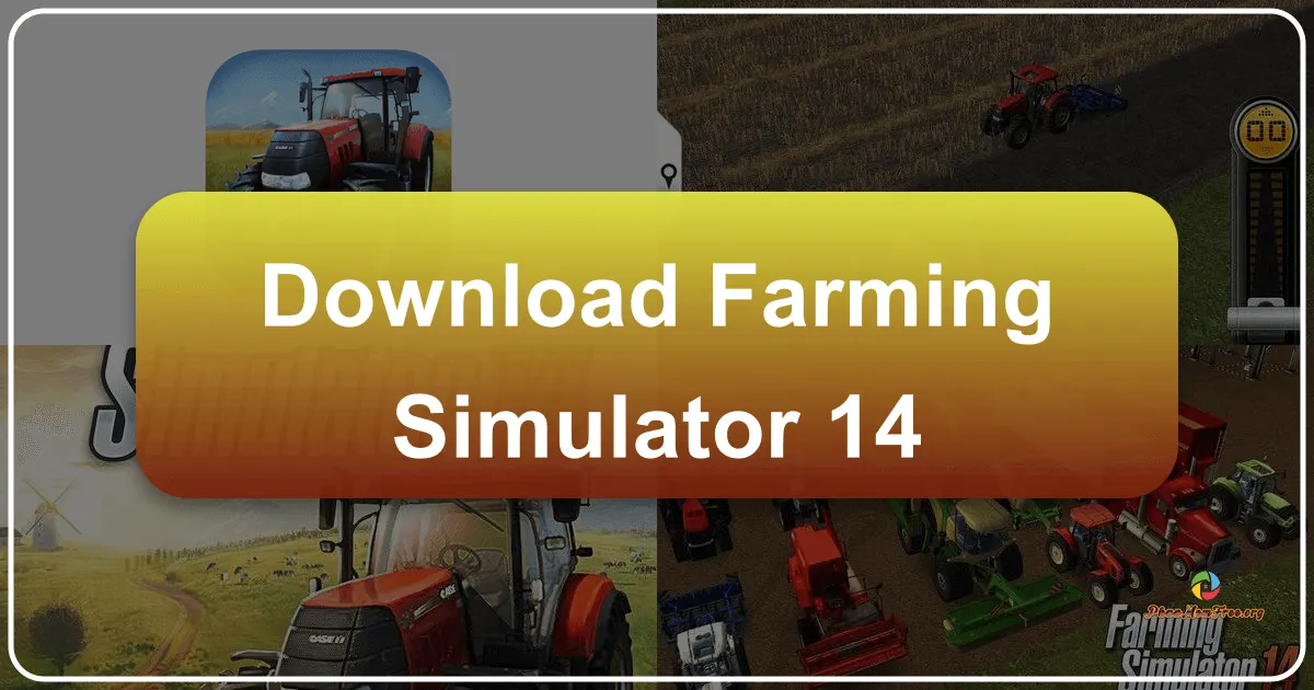 Farming Simulator 14: A Beginner's Guide to Virtual Farming