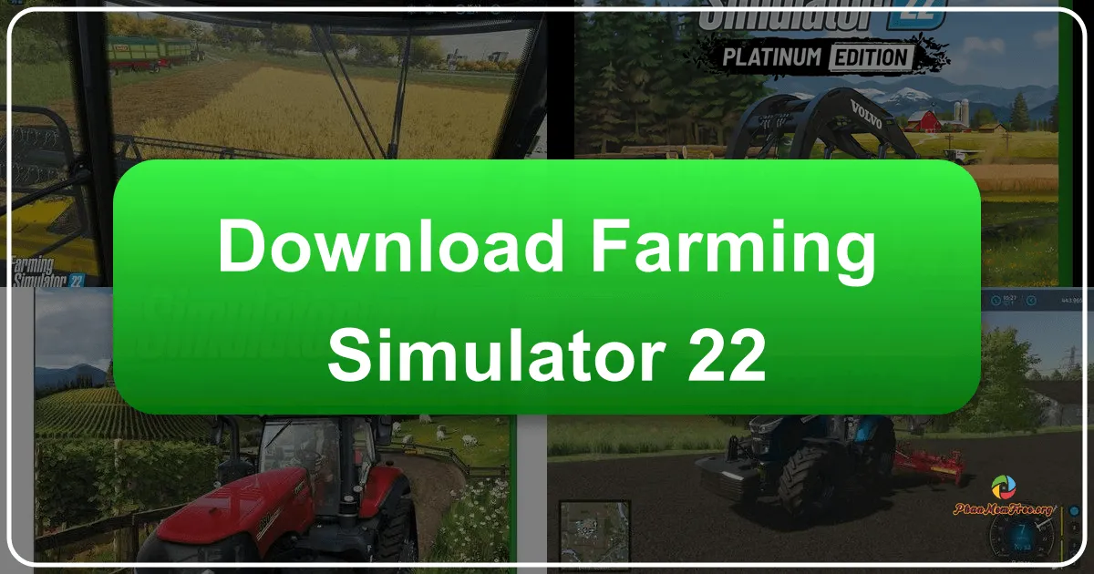Farming Simulator 22: Tuyệt Phẩm Mô Phỏng Nông Trại Hiện Đại Với Chu Kỳ 4 Mùa Đầy Chân Thực