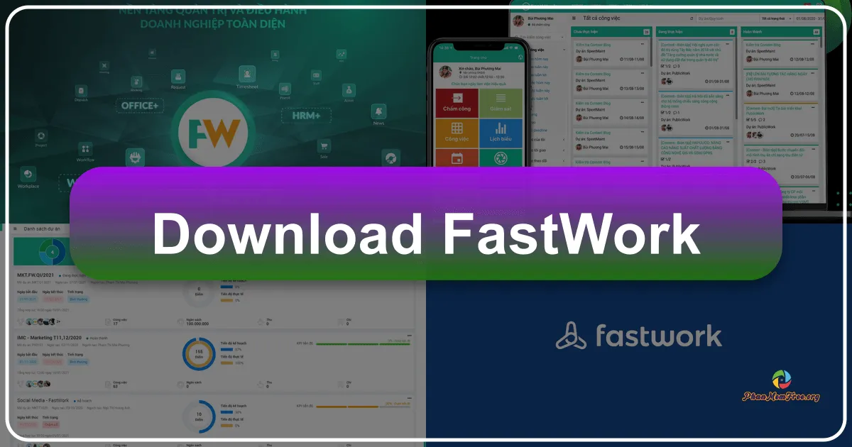 Tải FastWork: Giải Pháp Quản Lý Doanh Nghiệp Toàn Diện Trong Kỷ Nguyên Số
