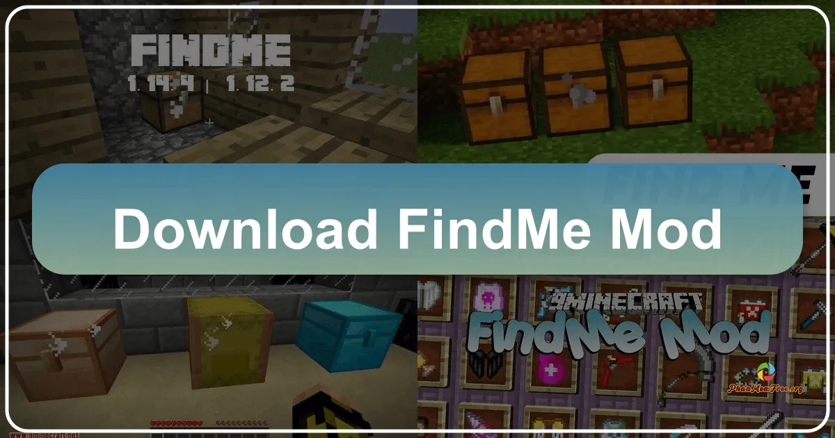 Download FindMe Mod: Giải Pháp Tối Ưu Cho Việc Tìm Kiếm Vật Phẩm Trong Minecraft