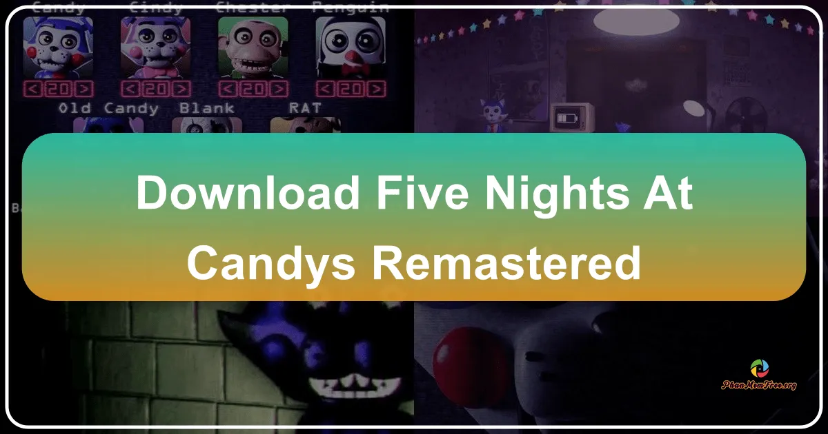 Five Nights at Candy's Remastered: A Reimagined Horror Classic